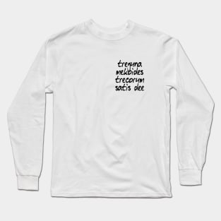 treguna mekoides trecorum satis dee Long Sleeve T-Shirt